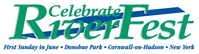 Celebrate RiverFest, First Sunday in June, Donahue Park, Cornwall-on-Hudson, New York